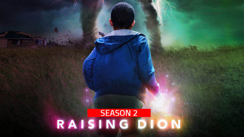 Raising Dion Season 2 Release Date, Cast, Plot