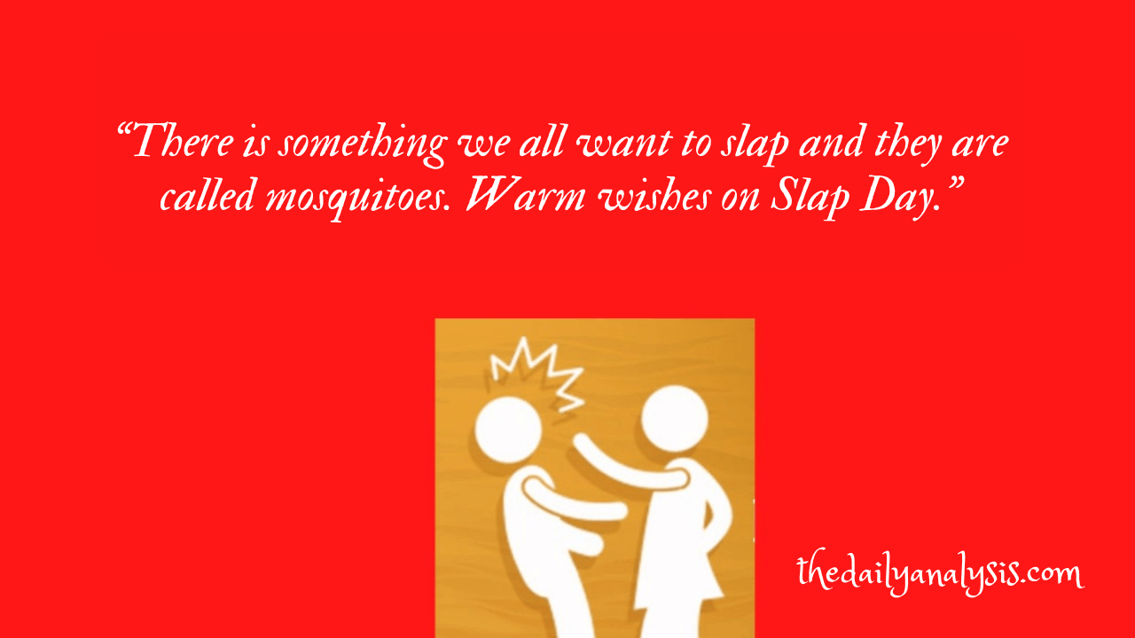 Happy Slap Day 2023 Messages Wishes And Quotes The Daily Analysis 4704